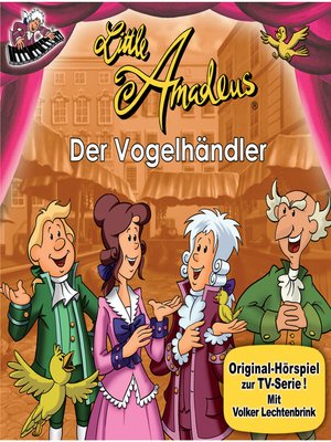 cover image of Little Amadeus, Der Vogelhändler